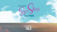Safe Skies, Archer Ep 5