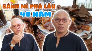 Sư phụ bà xã ở nhà nấu miến gà, Color Man trốn đi ăn BÁNH MÌ PHÁ LẤU bán hơn 40 năm ở Sài Gòn!