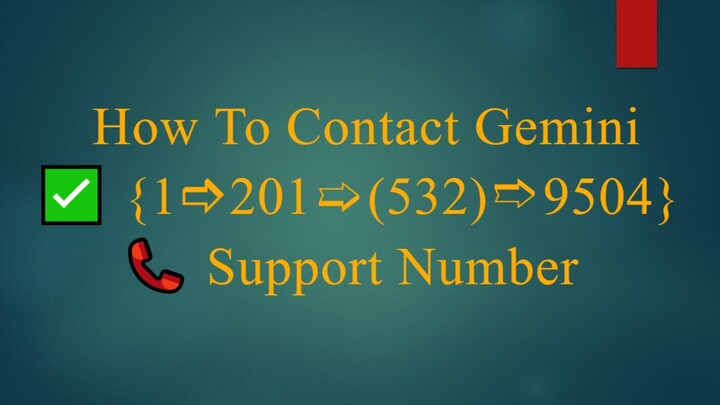 How To Contact Gemini ✅ {{1🢣201➯(532)➱9504}} 📞 Support Number