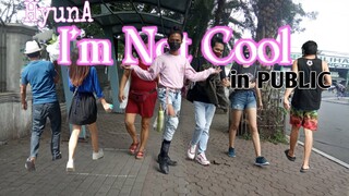 [KPOP in PUBLIC] 현아 (HyunA) - 'I'm Not Cool' Dance Cover|Philippines