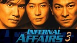 Infernal Affairs III (2003) | ENG SUB