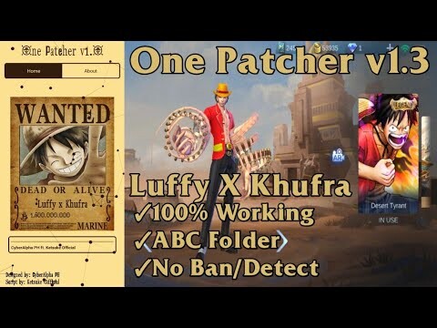 One Patcher v1.3 - Added Luffy as Khufra