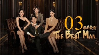 EP3 The Best Man (2024)