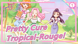 Pretty Cure|[Film]Tropical-Rouge! Putri Salju dan Cincin Keajaiban!|Album ED & Akustik_A1