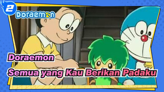 Doraemon | [MAD] Semua yang Kau Berikan Padaku_2