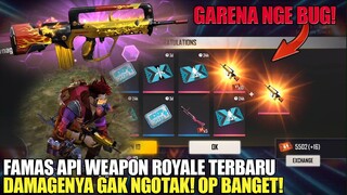 BORONG FAMAS API WEAPON ROYALE TERBARU LANGSUNG DIKASIH 2x! DAMAGENYA OP BANGET! FREE FIRE