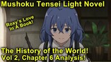 History of the World! - Mushoku Tensei Jobless Reincarnation Novel Analysis! (Vol 2, Ch 6)