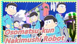 [Osomatsu-kun/MAD Gambaran Tangan] Karamatsu - Robot Nakimushi