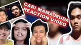 CARI MAMA MUDA REACTION VIDEO | GWAPO AT GAGANDA NILA | VLOG #22
