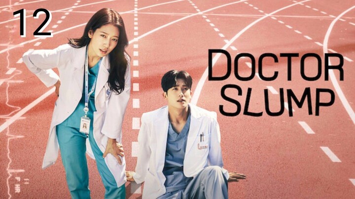 🇰🇷 EP 12 | Doctor Slump (2024) [Eng Sub]
