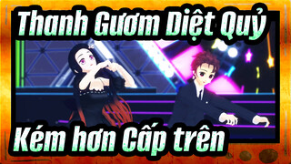 Thanh Gươm Diệt Quỷ | [MMD / Anh trai và Em gái] Kém hơn Cấp trên