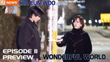 Wonderful World Episode 11 Preview ⚔️ Cha Eun-Woo teams up with Kim Nam-Joo