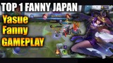YASUE TOP 1 FANNY JAPAN GAMEPLAY | Mobile Legends