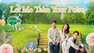 EP.5 LET ME TAKE YOUR PULSE ENG-SUB