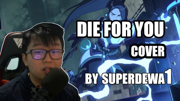 Die For You VALORANT Champions | Cover by SuperDewa1