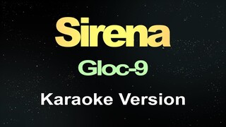 Sirena - Gloc-9 ( Karaoke )