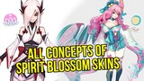 All Concepts Of Spirit Blossom Skins | League of Legends
