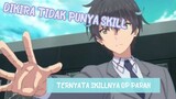 Anime isekai MC SKILL OP PARAH DIKIRA TIDAK PUNYA SKILL | Sokushi Cheat