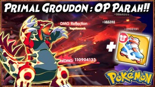 Test PRIMAL GROUDON CP 1,5 Juta + Mega Roller Sakte ITEM!! IMBA!! 🔥 Pokemon POCKET INCOMING