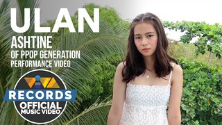 ULAN - Ashtine of PPOP Generation [Performance Video at Home]