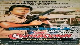 CINEMO: CHINATOWN: SA KUKO NG DRAGON (1988) FULL MOVIE