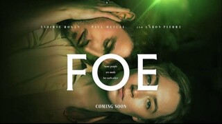 FOE : Watch Full Movie : Link In Description