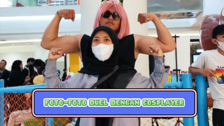 Foto-foto duel dengan cosplayer?