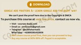 Google Ads Masters â€“ Learn Google Ads the RIGHT WAY