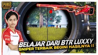 BELAJAR DARI SNIPER BTR LUXXY BEGINILAH HASILNYA , SKILL AWM LANGSUNG JAGO !! - PUBG MOBILE