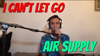 I CAN'T LET GO - Air Supply (Cover by Bryan Magsayo - Online Request)