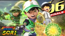 Boboiboy Galaxy Sori Episode 6