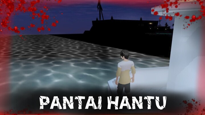 Pantai Hantu [ SARANJANA ] || Sakura Horor || Sakura Hantu || Sakura School Simulator