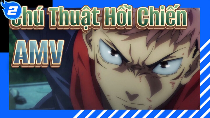 Chú Thuật Hồi Chiến AMV_2