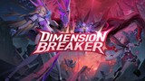 Dimension breaker Team