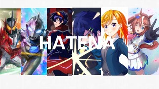 【MAD/Mixed Cut/AMV/2022】HATENA/In order that one day I can be proud of myself