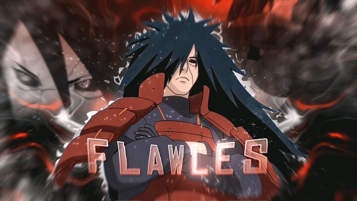 FLAWLES - Madara - (EDIT/AMV)