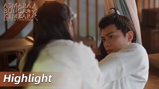 Highlight EP05 Ingin melihat luka Ning Yuxuan | Romance of a Twin Flower | WeTV【INDO SUB】