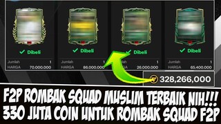 330 JUTA UNTUK ROMBAK SQUAD F2P! SAATNYA F2P BELANJA BRUTAL PEMAIN MUSLIM TERBAIK EA SPORT FC MOBILE