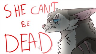 She Can't Be Dead [ Warriors Animatic ] [ALITM SPOILERS!]