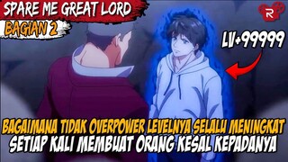 KEKUATAN DARI MURID INI SETIAP HARI SELALU SAJA NAIK LEVEL - Alur Cerita Spare Me Great Lord Part 2