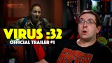 REACTION! Virus :32 Trailer #1 - Shudder Horror Movie 2022 - Get SHUDDER for FREE