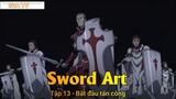 Sword Art Tập 13 - Bắt đầu tấn công