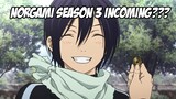 Noragami Season 3 is Incoming and We've Been Waiting Before Re Zero Season 1 Aired