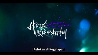 Pelukan di kegelapan Eps 10 Sub indo