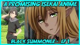 Black Summoner Episode 1 Review - A really promising start! - Kelvin starts his adventure!