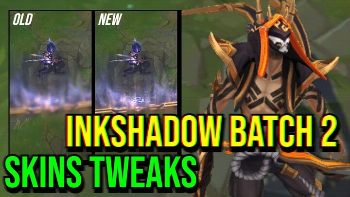 Inkshadow Batch 2 Skins NEW Tweaks | League of Legends