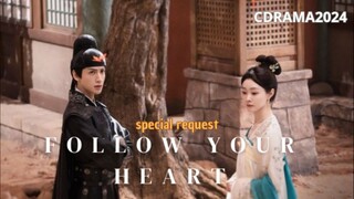 Ep 1 - Follow Your Heart (2024) 🇨🇳 | Sub Indo