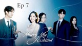 Marry My Husband | Episode 7