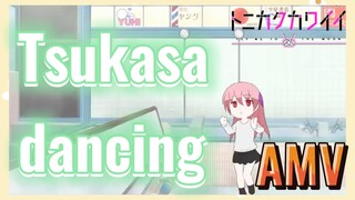 Tsukasa dancing