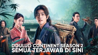 Tembus 2 Miliar Tonton, Douluo Continent Akan Dibuat Season 2 😱